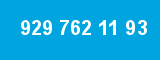 929 762 11 93